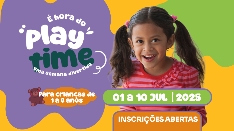 PLAY TIME - UMA JORNADA  DIVERTIDA - 2025