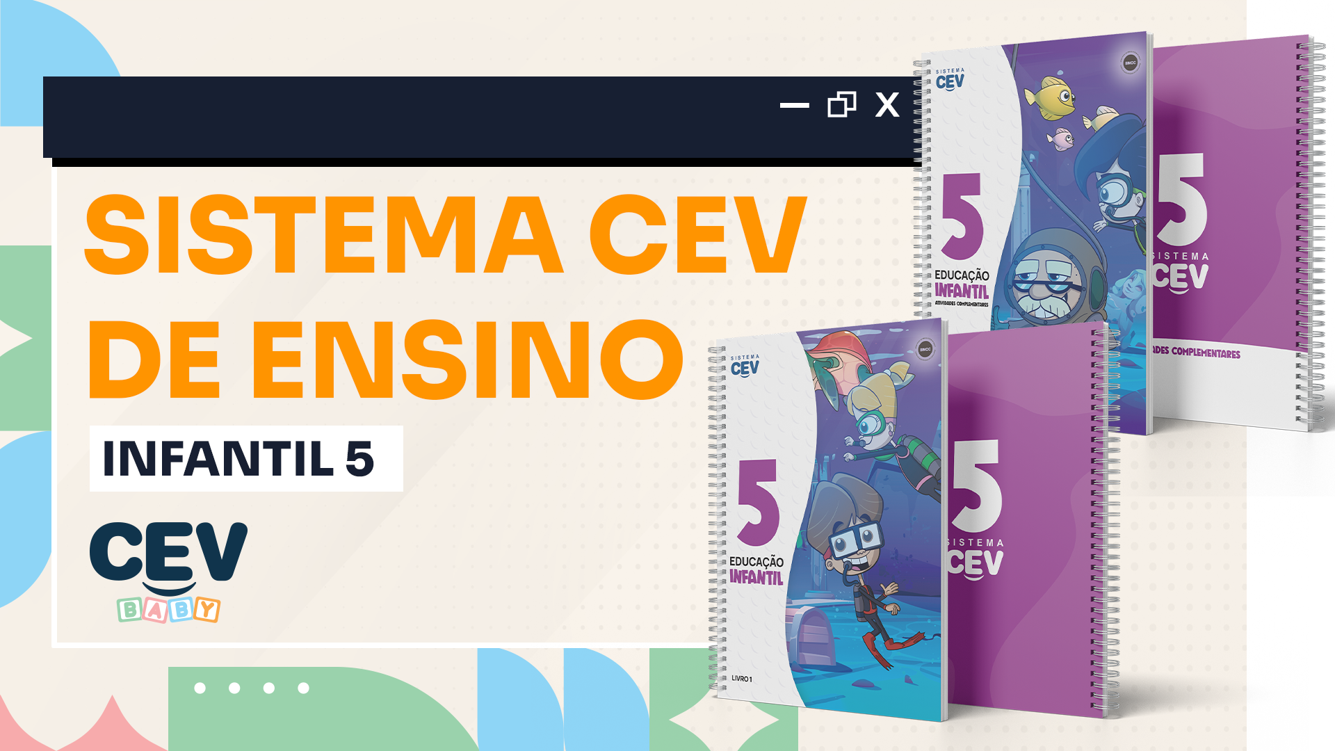 Sistema CEV de Ensino 2026 - Infantil 5