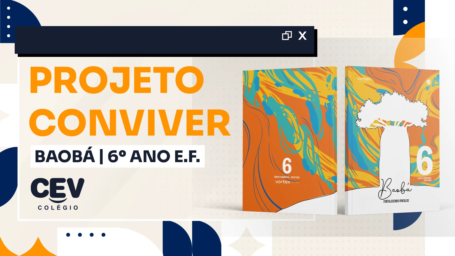 Projeto Conviver 2026 - BAOBÁ - 6° E.F