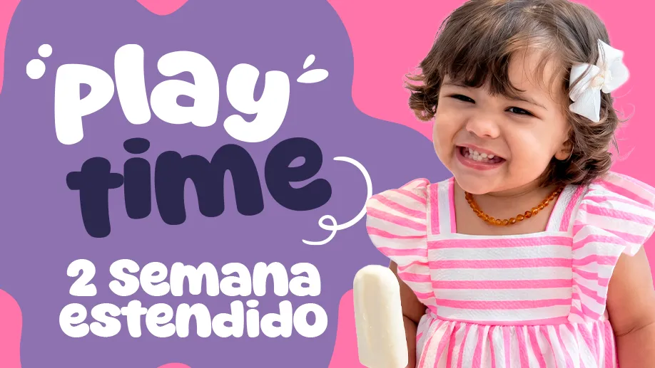 PLAY TIME - COMBO 2 SEMANAS ESTENDIDO - 2026.1