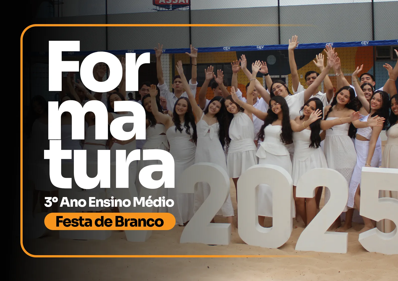 3ª série: FESTA DE BRANCO - 2026