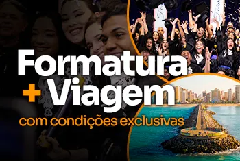 3º ano: Solenidade de Formatura + Viagem de Encerramento do Terceirão