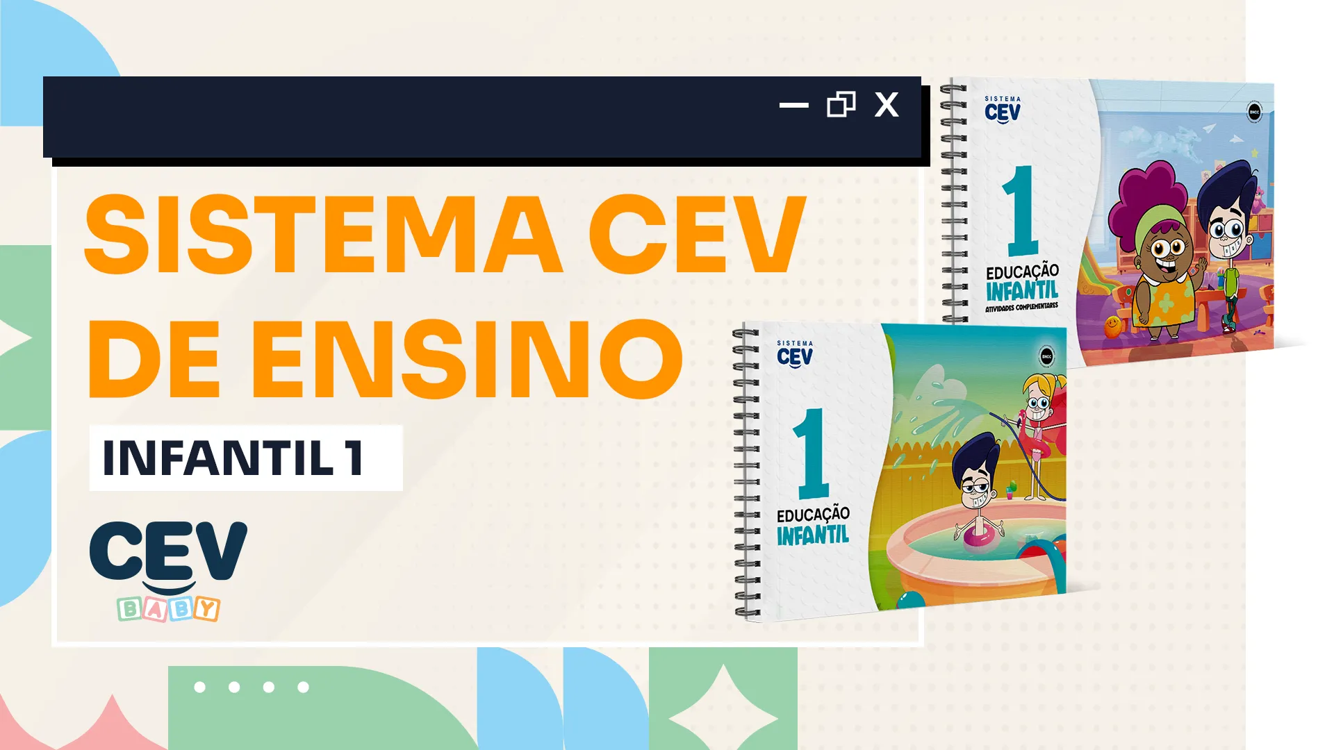 Sistema CEV de Ensino 2026 - Infantil 1