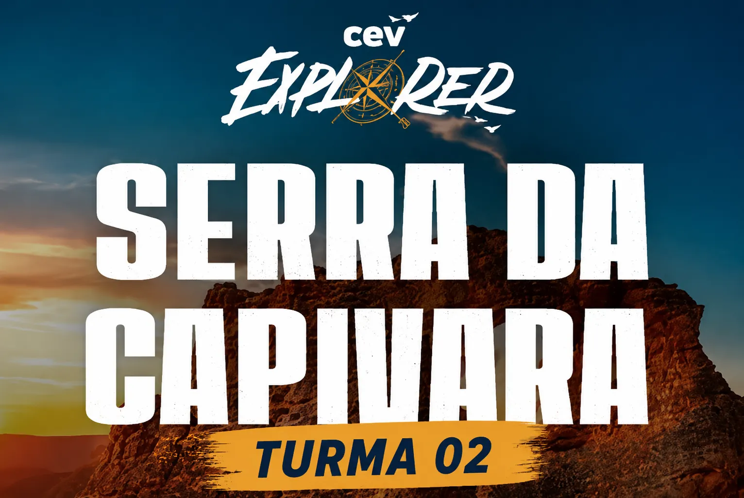 CEV EXPLORE 2026- Parque Nacional da Serra da Capivara - NOVEMBRO