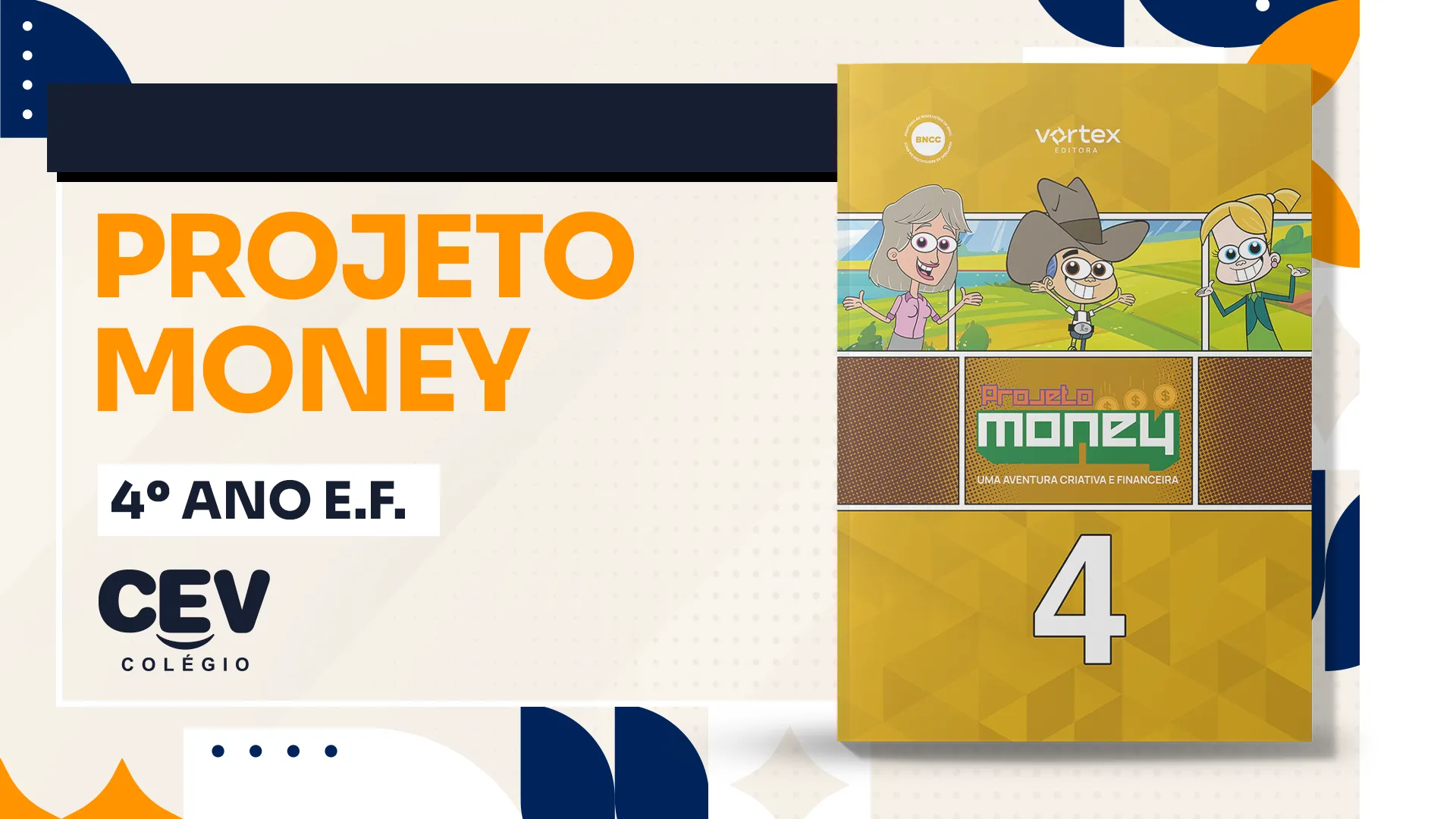 Projeto Money 2026 - Finanças - 4° E.F