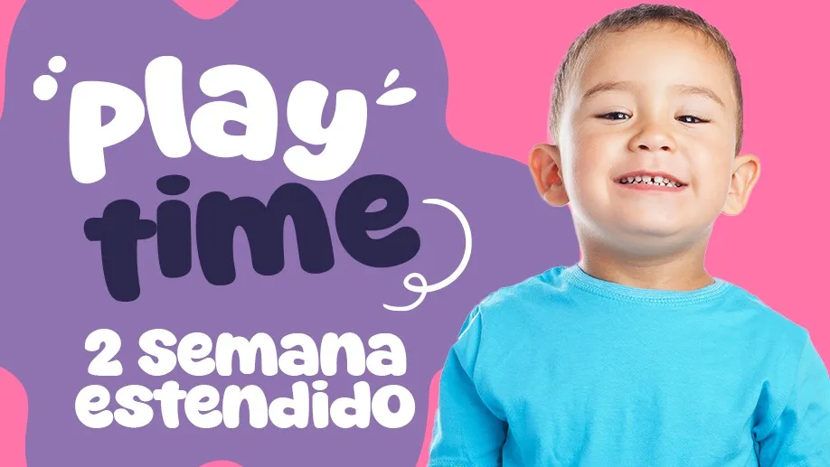 PLAY TIME - SEMANA DIVERTIDA (2 SEMANAS) - 2025.2 + ALMOÇO | KENNEDY