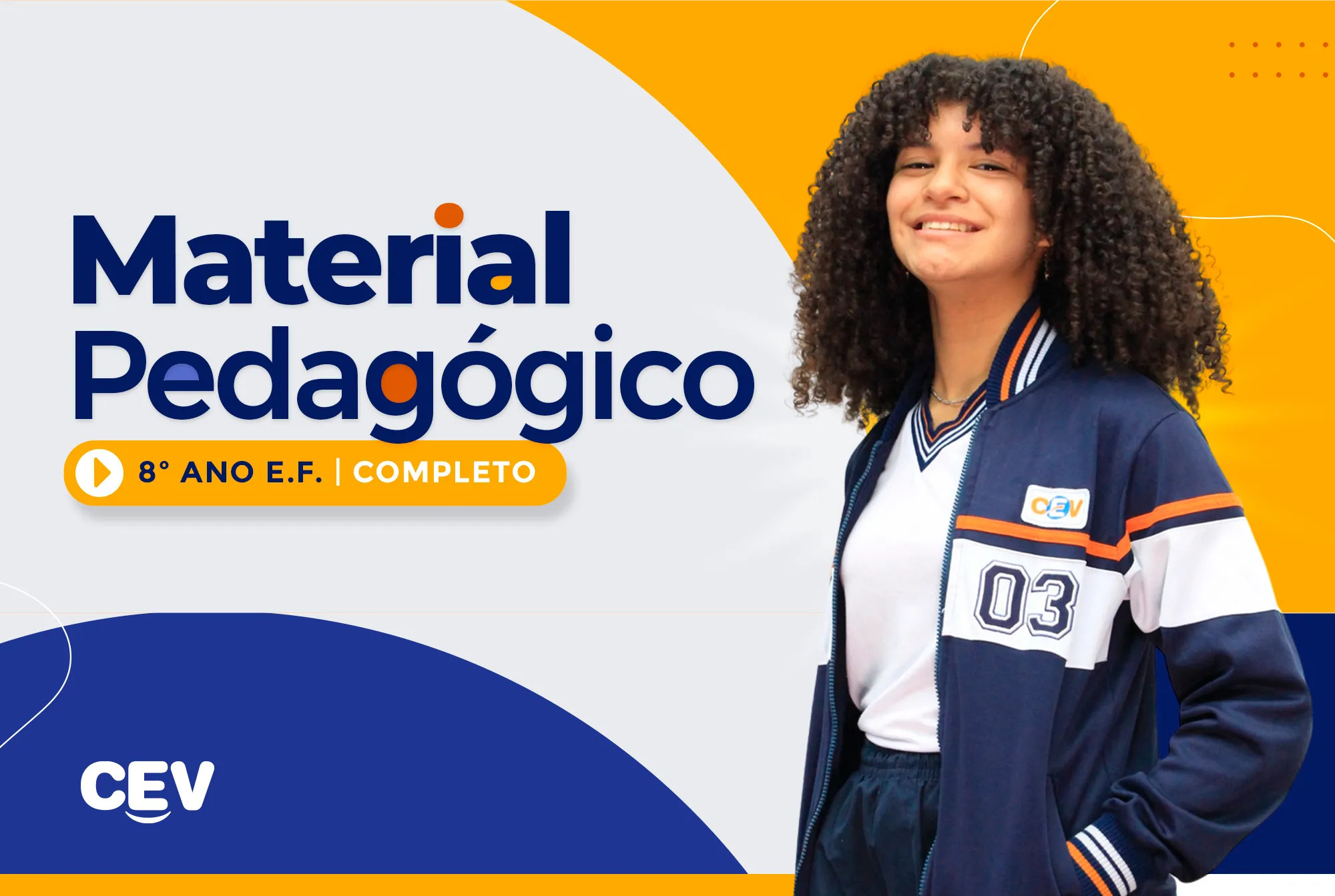 MATERIAL PEDAGÓGICO 2026 COMPLETO  - 8º ANO E.F.