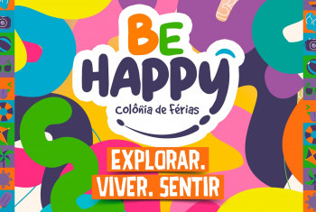 BE HAPPY -  Colônia de Férias