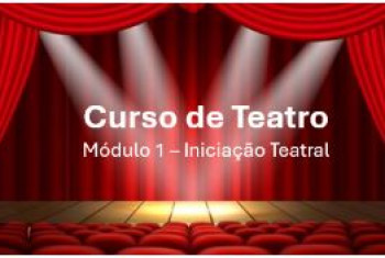 CURSO DE TEATRO - MÓDULO 1